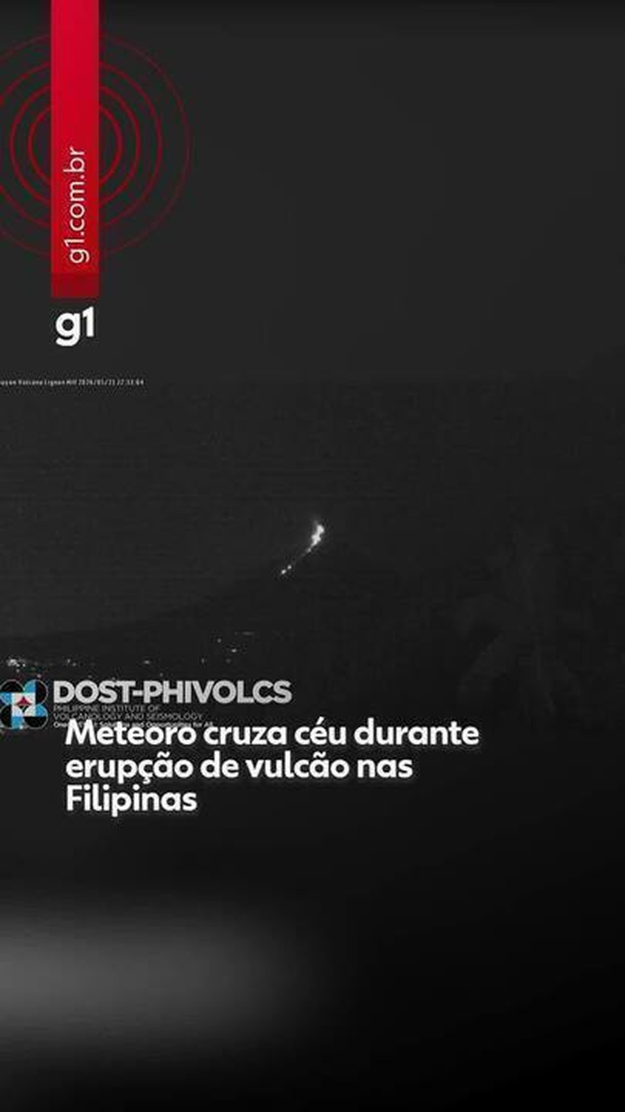 VÍDEO: Meteoro cruza céu durante erupção do vulcão Mayon nas Filipinas