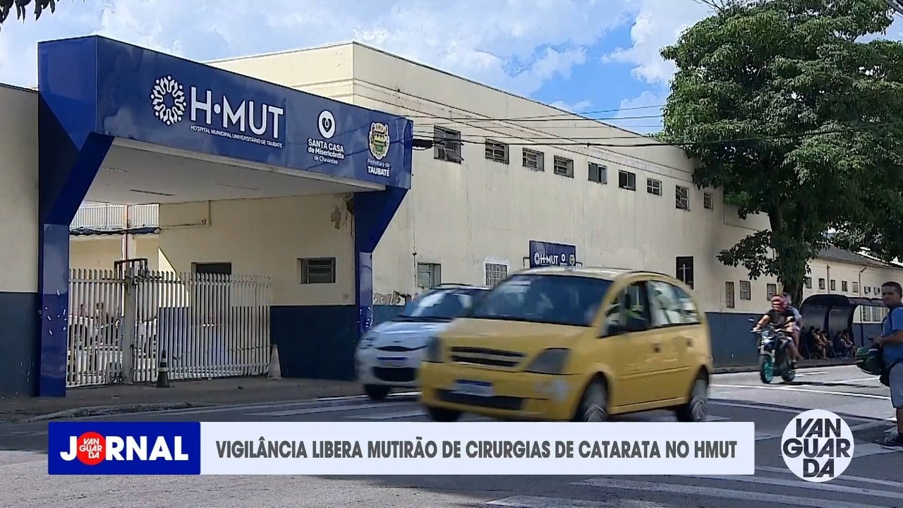 Em meio à troca de gestão, Vigilância Sanitária libera mutirão de cirurgias de catarata no Hmut, em Taubaté